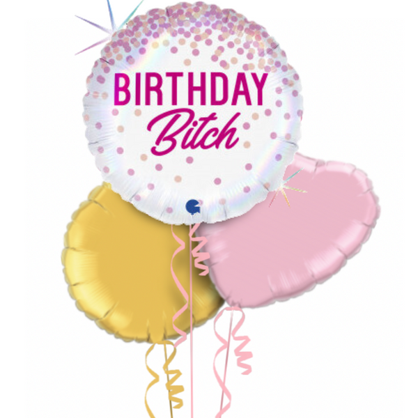 Birthday Bitch Balloon Bouquet