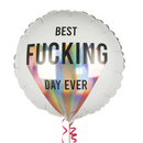 Best Fucking Day Ever Balloon Bouquet